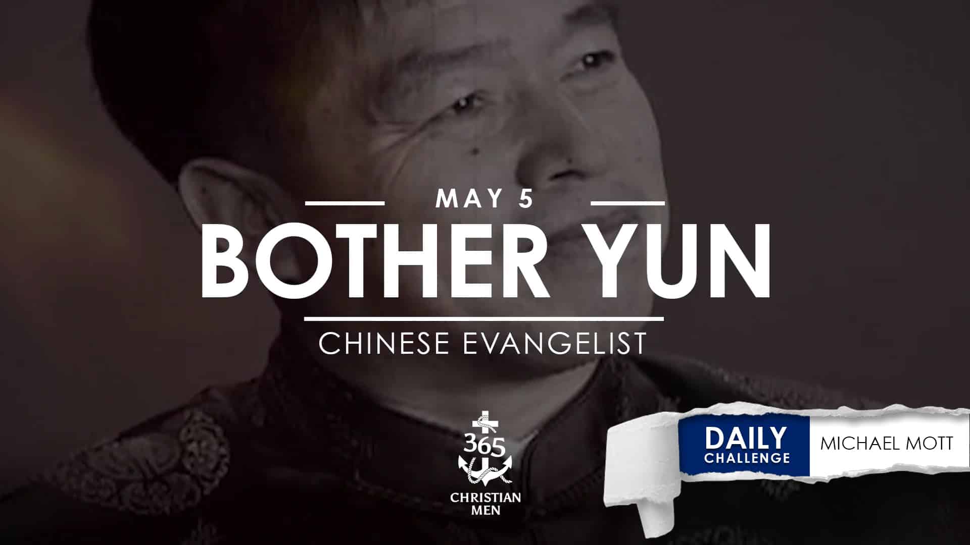 1125 Brother Yun, Chinese Evangelist 365 Christian Men