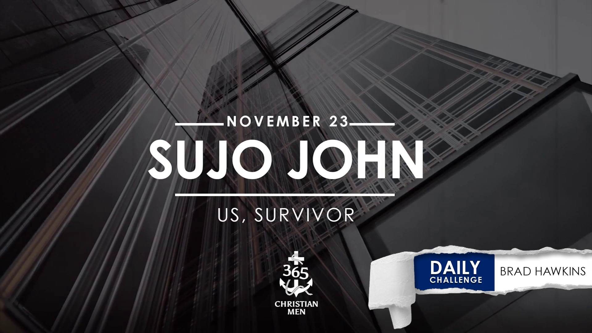 Sujo John, US, Survivor 365 Christian Men